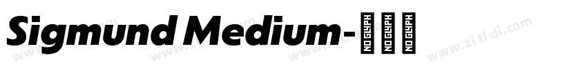 Sigmund Medium字体转换